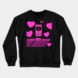 2000s aesthetic1(800)YOU-WISH pink razr phone typography Crewneck Sweatshirt